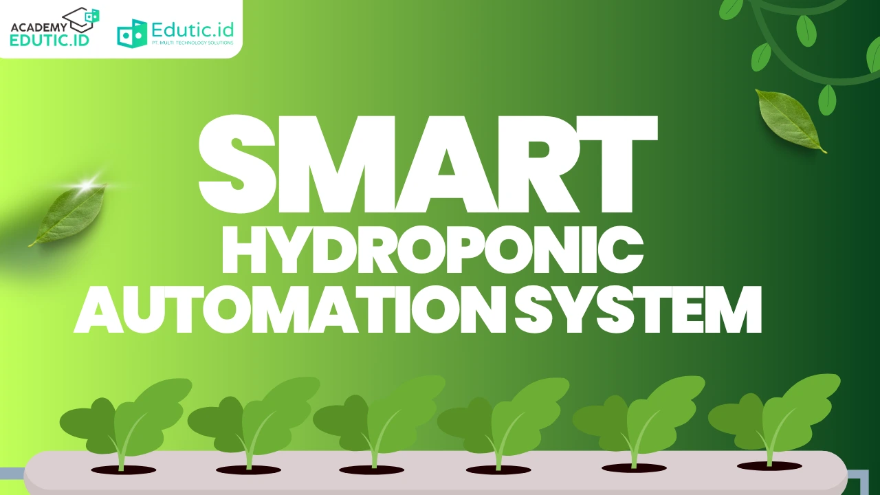 Smart Hydroponic Automation System