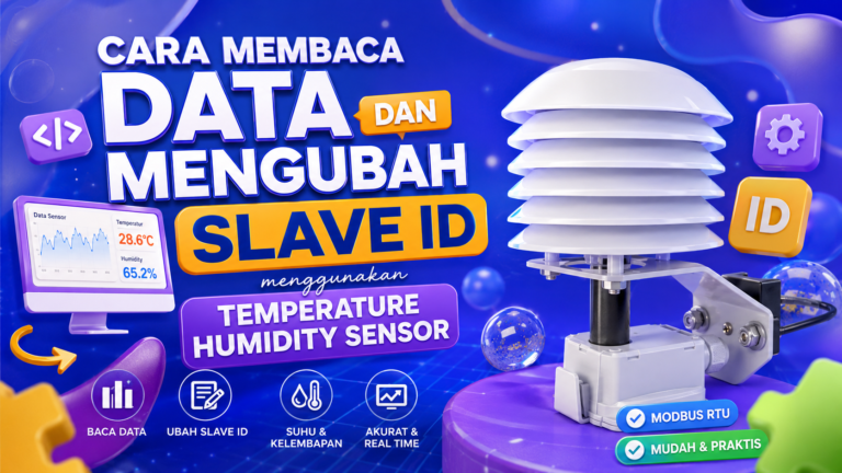 Data Suhu Berantakan? Yuk Setup Temperature Humidity Sensor RS485 Modbus Sekarang!